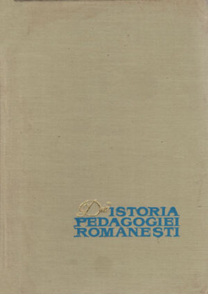 Din Istoria Pedagogiei Romanesti Vol. Iii