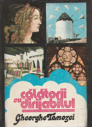 Calatorii cu dirijabilul (Gheorghe Tomozei)