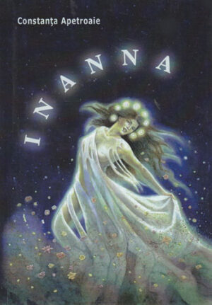 Inanna - poezii (Constanta Apetroae) volum cu dedicatie si autograf din partea autorului