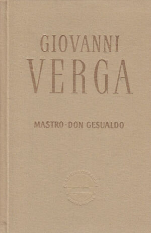 Mastro-Don Gesualdo (Giovanni Verga) volum cartonat