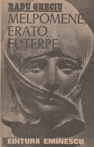Melpomene, Erato, Euterpe (Radu Gheciu)