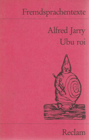Fremdsprachentexte (Alfred jarry,  Ubu Roi)