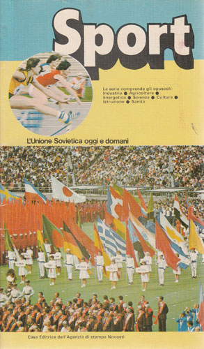 Sport (Vladimir Kirilliuk) L'Unione Sovietica oggi e domani