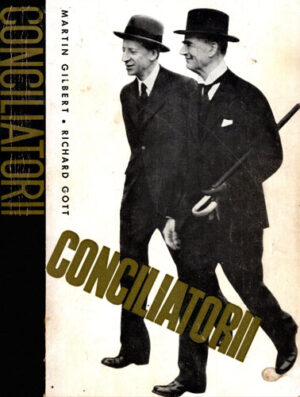 Conciliatorii (Martin Gilbert, Richard Gott)