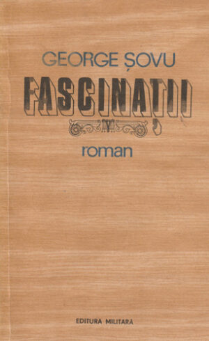 Fascinatii (George Sovu)