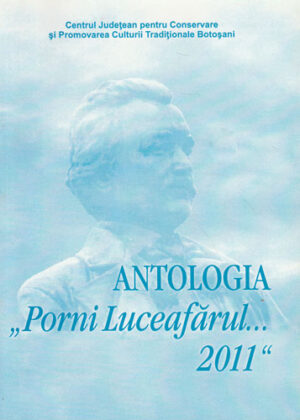 Porni Luceafarul… (Ioan Ilie, Geku Dorian) antologia laureatilor 2011