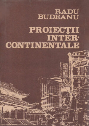 Proiectii intercontinentale (Radu Budeanu)