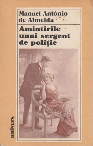 Amintirile unui sergent de politie (Manuel Antonio de Almeida)