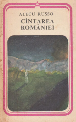 Cantarea Romaniei (Alecu Russo) colectia Arcade