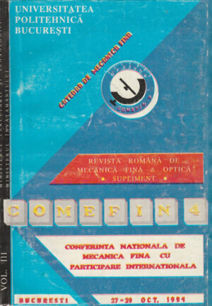 Comefin 4 revista romana de mecanica fina si optica vol. III 27-29.10.1994