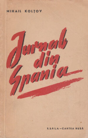 Jurnal din Spania (Mihail Koltov)