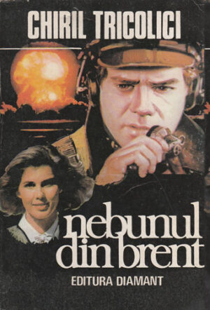 Nebunul din Brent (Chiril Tricolici)
