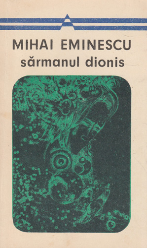 Sarmanul Dionis (Mihai Eminescu) colectia Arcade