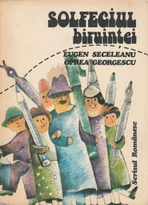 Solfegiul biruintei (Eugen Seceleanu, Oprea Georgescu)