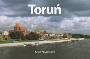Torun (Artur Anuszewski) album turistic in limba emgleza