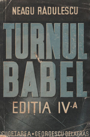 Turnul Babel - editia a IV-a (Neagu Radulescu)