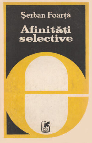 Afinitati selective (Serban Foarta)