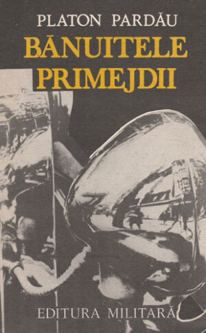 Banuitele primejdii (Platon Pardau)