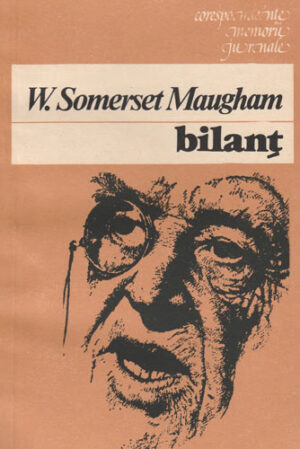 Bilant (W. Somerset Maugham) colectia Corespondente, memorii, jurnale