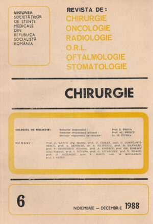 Chirurgie - revista nr.6/1988 (E. Proca, Al. Priscu, M. Ciurea)