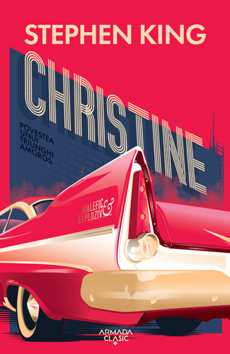 Christine (Stephen King) colectia Armada Christine (Stephen King) colectia Armada