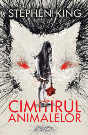 Cimitirul animalelor (Stephen King) colectia Armada