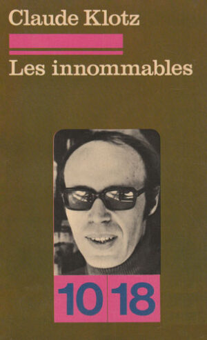 Les inommables (Cluaude Klotz)