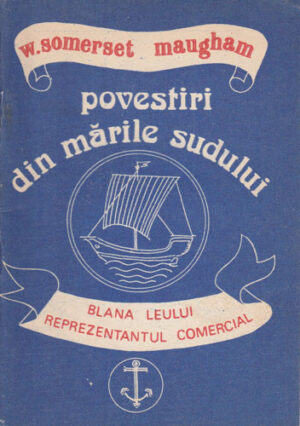 Blana leului, Reprezentantul comercial, Albia de rufe (W. Somerset Maugham) colectia Povestiri din marile sudului