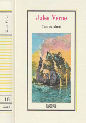 Casa cu aburi (Jules Verne) colectia Adevarul nr. 18