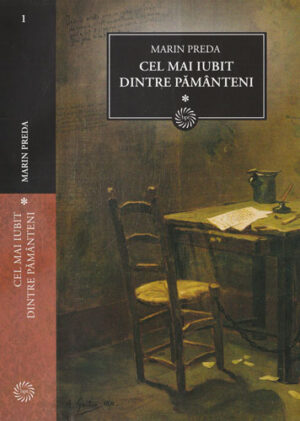 Cel mai iubit dintre pamanteni vo. I-III (Marin Preda) colectia Jurnalul national nr. 1-3