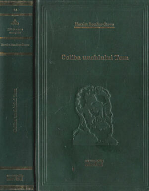 Coliba unchiului Tom (Harriet Beecher Stowe) colectia Adevarul nr. 14
