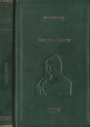 Doamna Bovary (Gustave Flaubert) colectia Adevarul nr. 17