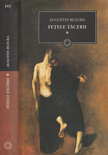 Fetele tacerii vol. I-II (Augustin Buzura) colectia Jurnalul national nr. 103-104 Fetele tacerii vol. I-II (Augustin Buzura) colectia Jurnalul national nr. 103-104