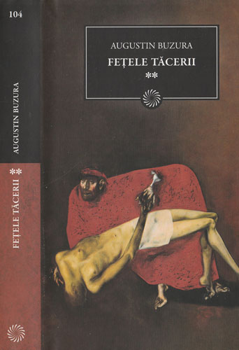 Fetele tacerii vol. I-II (Augustin Buzura) colectia Jurnalul national nr. 103-104 Fetele tacerii vol. I-II (Augustin Buzura) colectia Jurnalul national nr. 103-104 - imagine 2