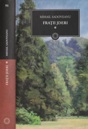 Fratii Jderi vol. I-III (Mihail Sadoveanu) colectia Jurnalul national nr. 96-97-98