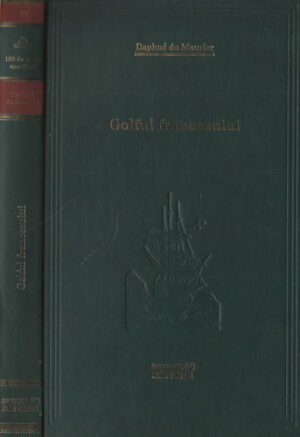 Golful francezului (Daphne du Maurier) colectia Adevarul nr. 49