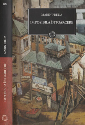 Imposibila intoarcere (Marin Preda) colectia Jurnalul national nr. 88