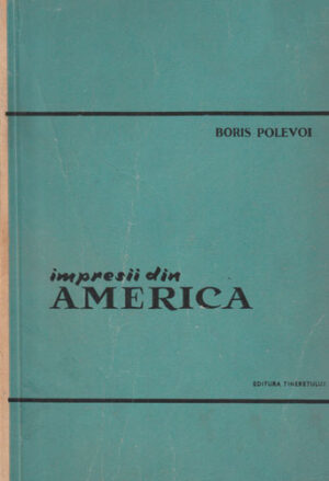 Impresii din America (Boris Polevoi)