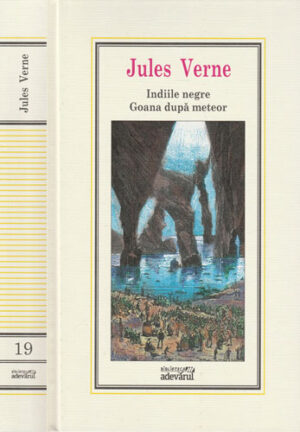 Indiile negre, Goana dupa meteor (Jules Verne) colectia Adevarul nr. 19
