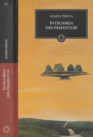 Intalnirea din pamanturi (Marin Preda) colectia Jurnalul national nr. 77