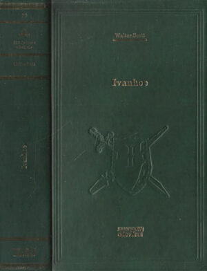 Ivanhoe (Walter Scott) colectia Adevarul nr. 10