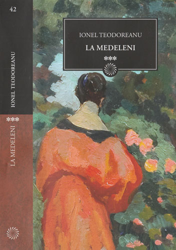 La Medeleni vol. I-III (Ionel Teodoreanu) colectia Jurnalul national nr. 40-42 La Medeleni vol. I-III (Ionel Teodoreanu) colectia Jurnalul national nr. 40-42 - imagine 3