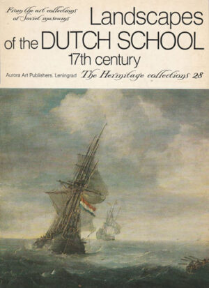Landscapes of the Dutch School - 17th Century - The Hemitage collections 28 - mapa cu 16 ilustratii