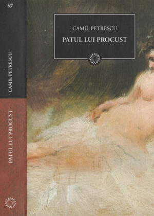 Patul lui Procust (Camil Petrescu) colectia Jurnalul national nr. 57