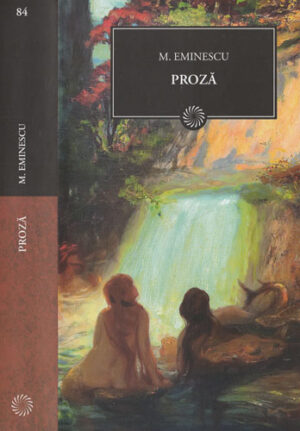 Proza (Mihai Eminescu) colectia Jurnalul national nr. 84