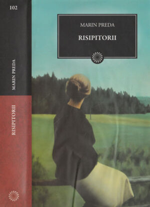 Risipitorii (Marin Preda) colectia Jurnalul national nr. 102