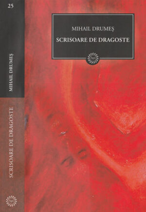 Scrisoare de dragoste (Mihail Drumes) colectia Jurnalul national nr. 25