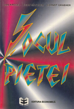 Socul pietei (Jan Kregel, Egon Matzner, Gernot Graber)