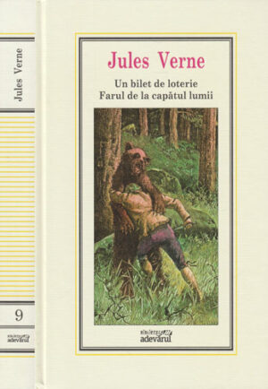 Un bilet la loterie, Farul de la capatul lumii (Jules Verne) colectia Adevarul nr. 9