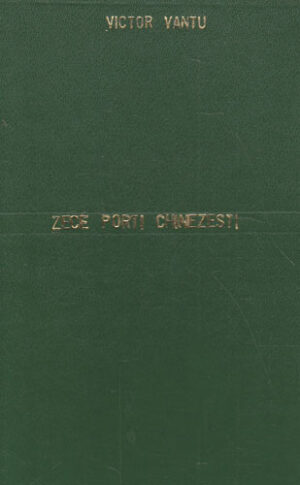 Zece porti chinezesti (Victor Vantu)